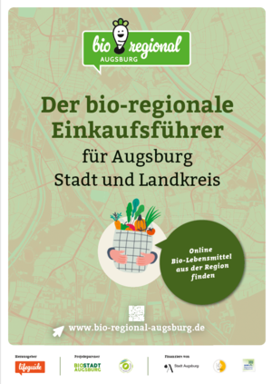 Plakat "Der bio-regionale Einkaufsführer für Augsburg Stadt und Landkreis"; zwei Hände halten eine mit Gemüse prallgefüllte Einkaufstüte