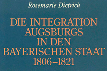 Band 34 Die Integration Augsburgs in den bayerischen Staat (1806-1821) Rosemarie Dietrich - 1993 37,84 €