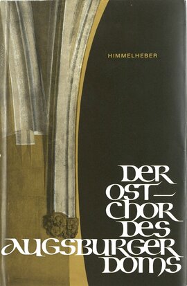 Der Ostchor des Augsburger Doms