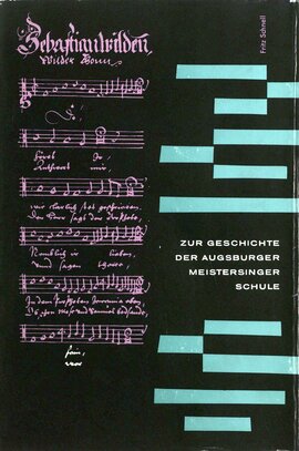 Zur Geschichte der Augsburger Meistersingerschule