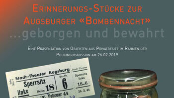 Erinnerungs-Stücke zur Augsburger „Bombennacht“ 