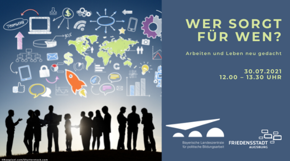 Wer sorgt für wen? Arbeiten und Leben neu gedacht. - Stadt Augsburg