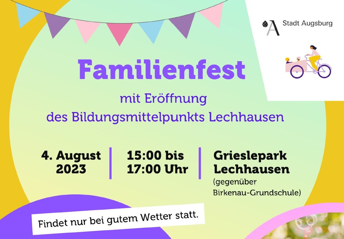 Familienfest – mit Eröffnung des Bildungsmittelpunkts Lechhausen