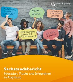Sachstandsbericht Migration, Flucht und Integration in Augsburg