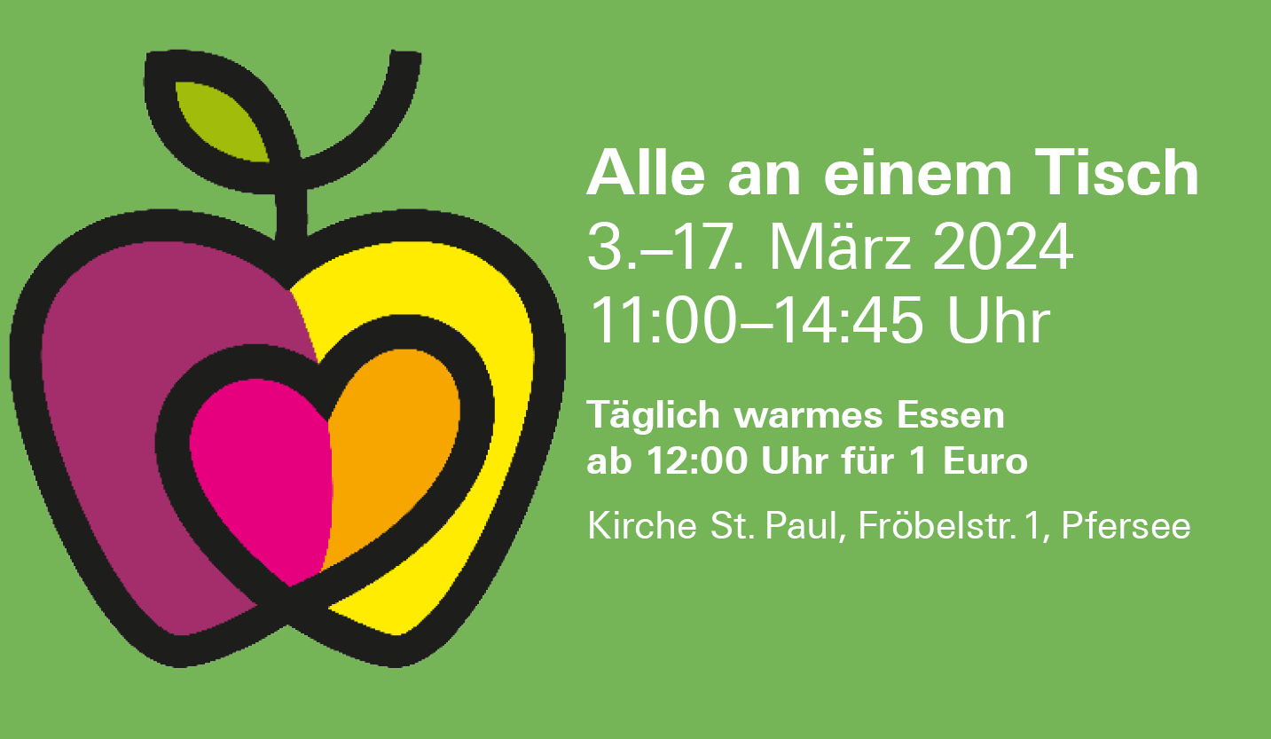 Ein gezeichneter Apfel, daneben der Text: St. Paul Augsburg Pfersee. 2. bis 17. März 2024. Alle an einen Tisch.