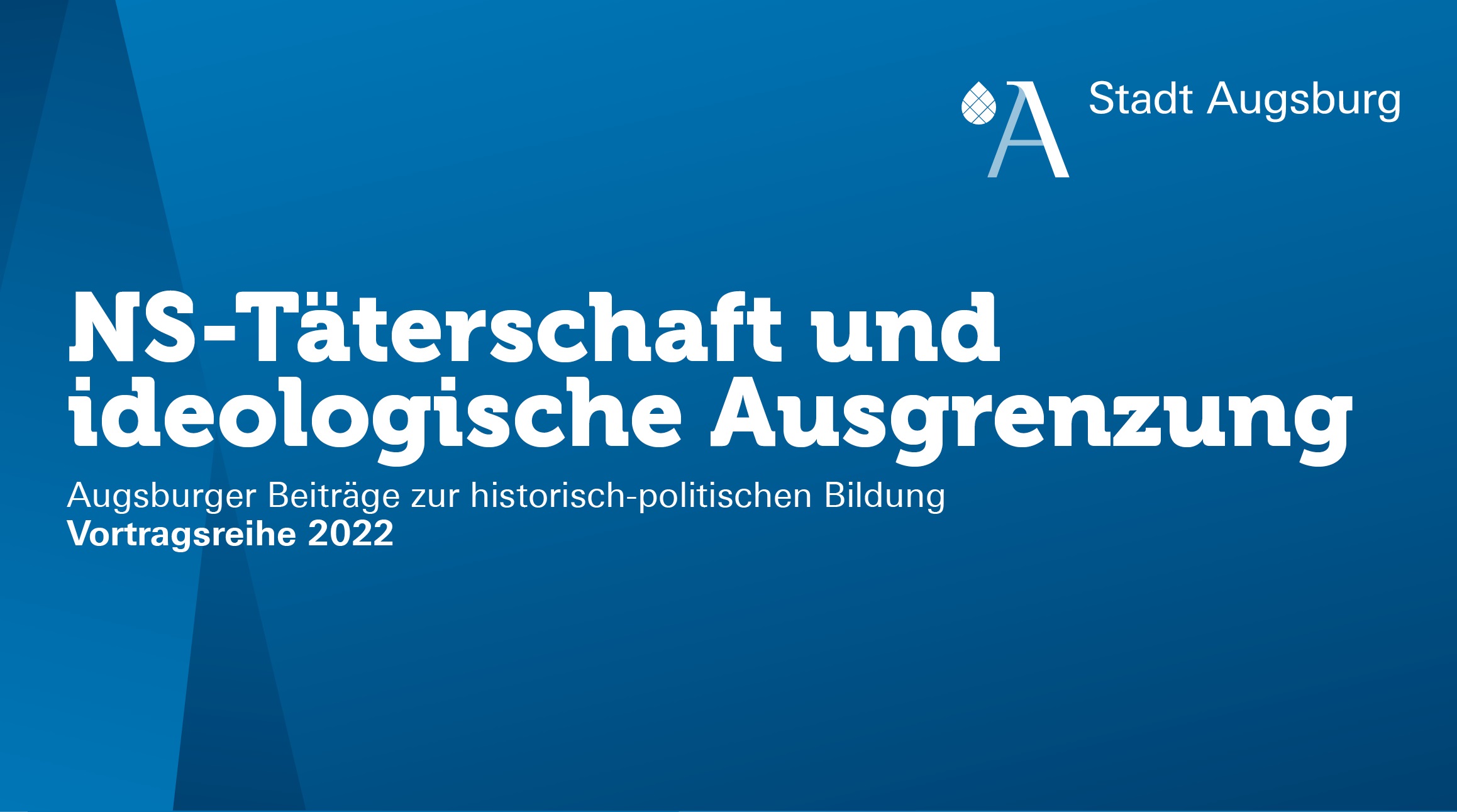 NS-Täterschaft und ideologische Ausgrenzung - Augsburger Beiträge zur historisch-politischen Bildung
