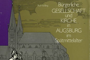  Band 19 Bürgerliche Gesellschaft und Kirche in Augsburg im Spätmittelalter Rolf Kießling - 1971 33,80 € 