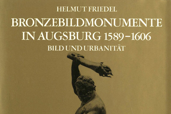  Band 22 Bronzebildmonumente in Augsburg 1589-1606 Helmut Friedel - 1974 16,80 € 