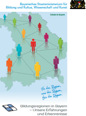Bildungsregionen in Bayern – Unsere Erfahrungen und Erkenntnisse Bildungsregionen in Bayern – Unsere Erfahrungen und Erkenntnisse