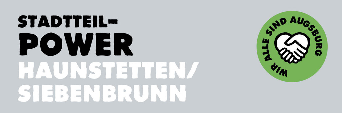 Gestalteter Schriftzug mit dem Text "Stadtteilpower Haunstetten / Siebenbrunn