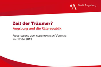 Augsburg und die Räterepublik 